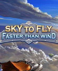 Sky to fly Faster than wind