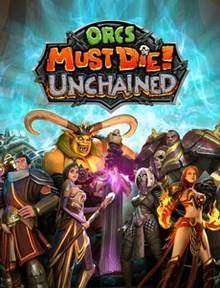 Orcs Must Die! Unchained