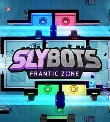 Slybots Frantic Zone