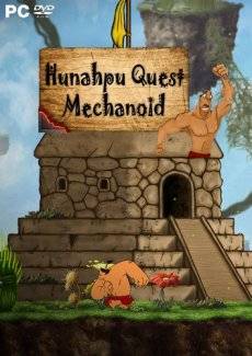 Hunahpu Quest Mechanoid