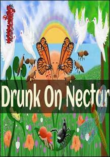 Drunk On Nectar