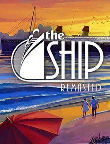 The Ship Remastered
