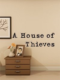 A House of Thieves