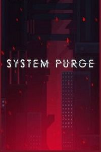 System Purge