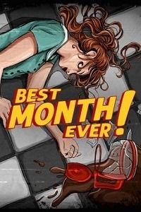 Best Month Ever!