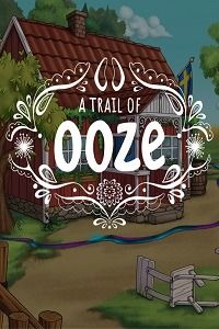 A Trail of Ooze