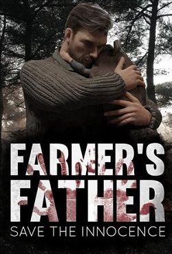 Farmer's Father Save the Innocence